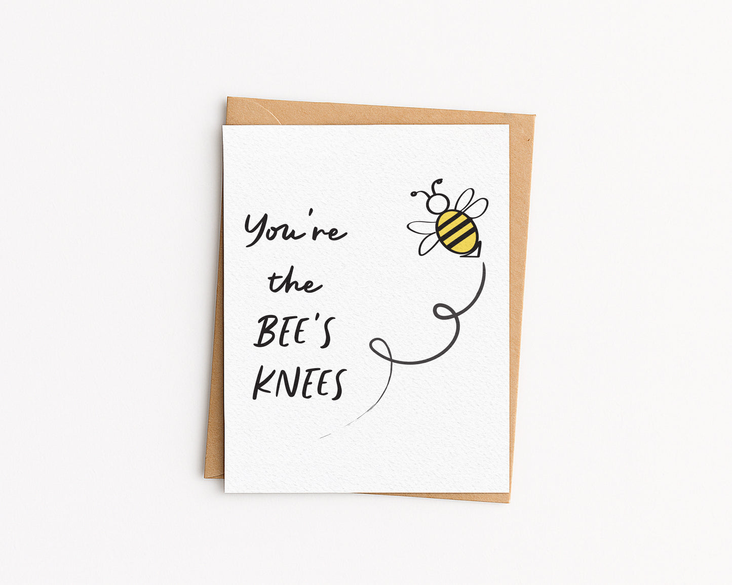 You're the Bee's Knees Card