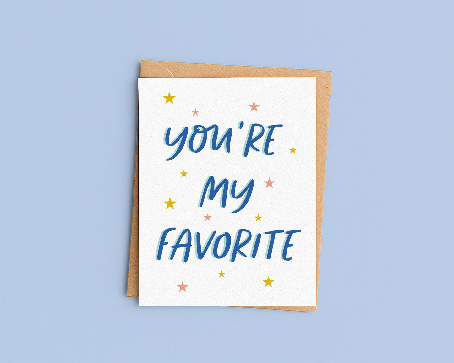 You're My Favorite Card