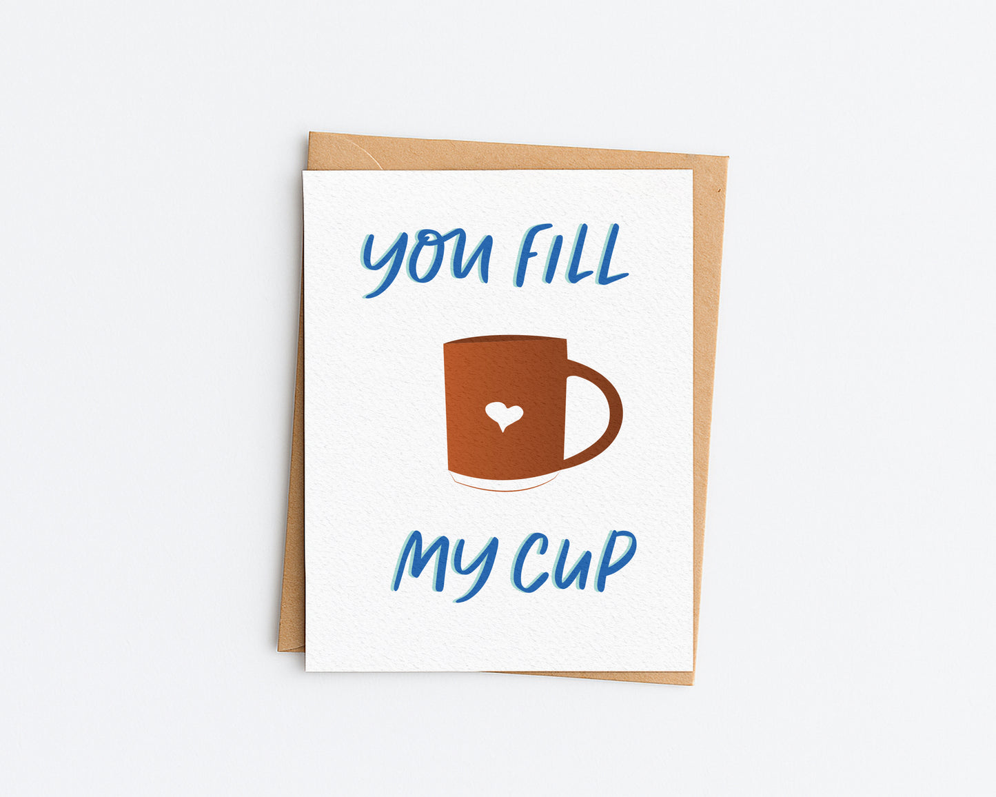 You fill my cup Card