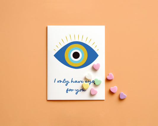 I only have eyes for you Card