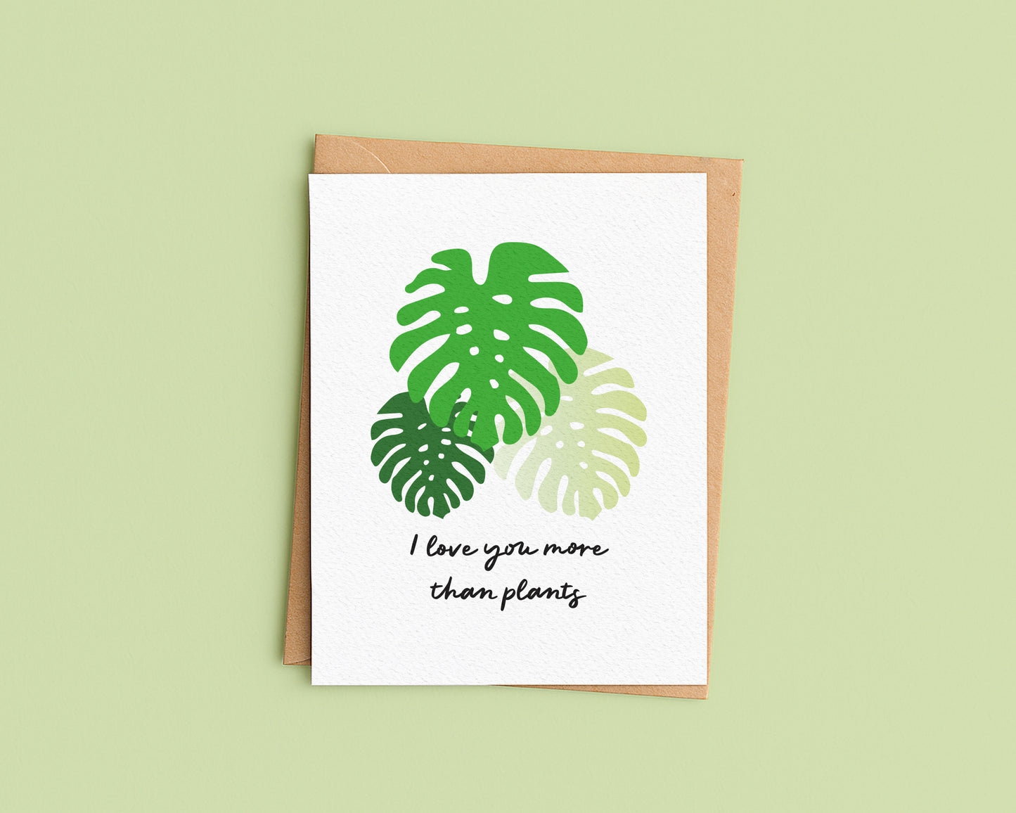 I love you more than Plants Card