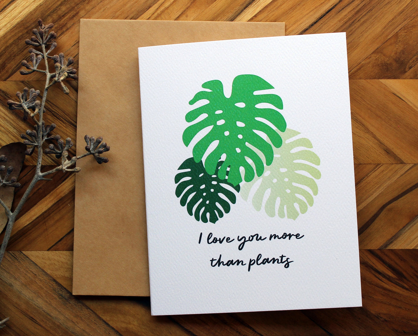 I love you more than Plants Card