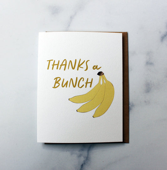 Thanks a bunch card