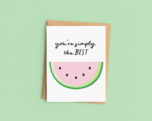 You're simply the best Card