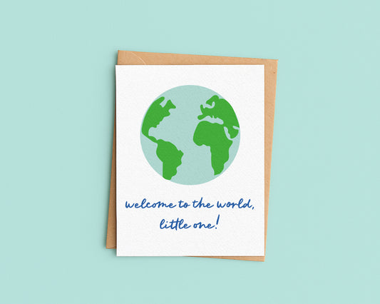 Welcome to the world card - Gender Neutral Baby Shower Card