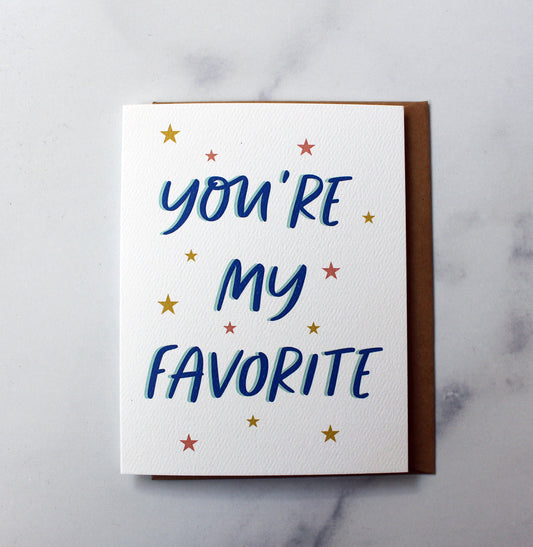 You're My Favorite Card